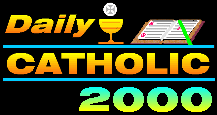 DAILY CATHOLIC for 

November 15, 2000
