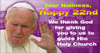 22nd Anniversary of John Paul II's Pontificate