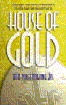 House of Gold
